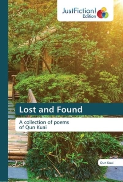 Lost and Found - Kuai - Livros -  - 9786200492524 - 22 de julho de 2020