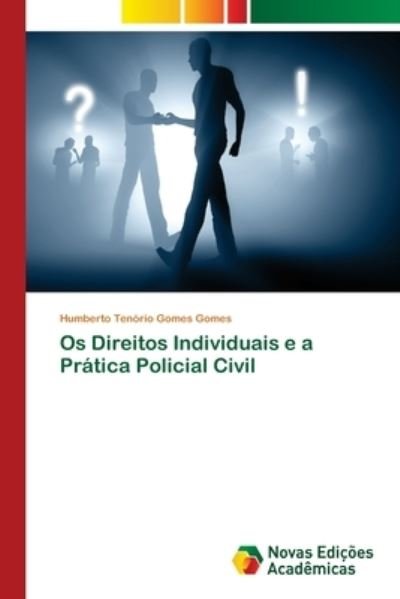 Cover for Gomes · Os Direitos Individuais e a Práti (Bok) (2017)
