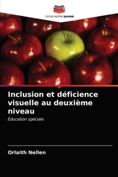 Cover for Orlaith Nellen · Inclusion et deficience visuelle au deuxieme niveau (Pocketbok) (2021)