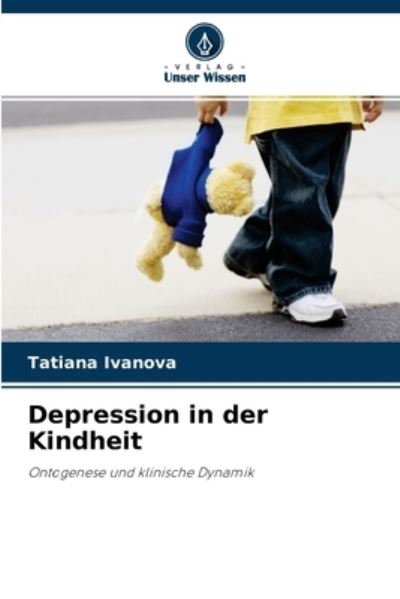 Cover for Tatiana Ivanova · Depression in der Kindheit (Paperback Book) (2021)