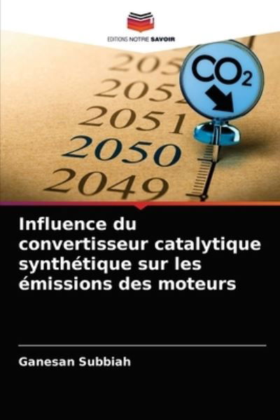 Cover for Subbiah · Influence du convertisseur cata (N/A) (2021)
