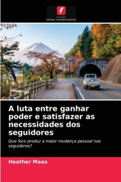 Cover for Maas · A luta entre ganhar poder e satisf (N/A) (2021)