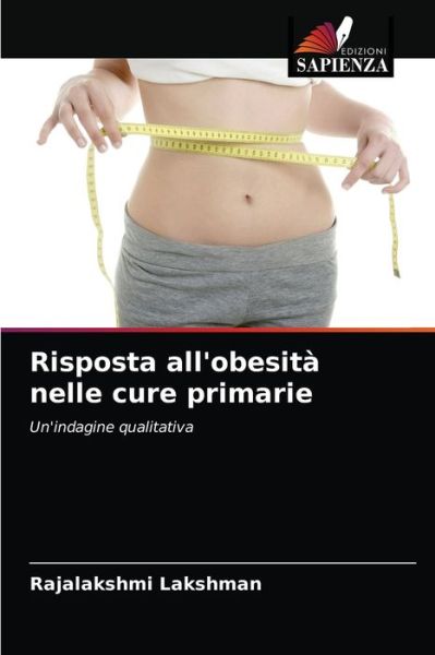 Cover for Rajalakshmi Lakshman · Risposta all'obesita nelle cure primarie (Paperback Book) (2021)