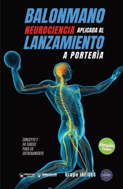 Cover for Grupo Iafides · Balonmano. Neurociencia aplicada al lanzamiento a porteria (Pocketbok) (2020)