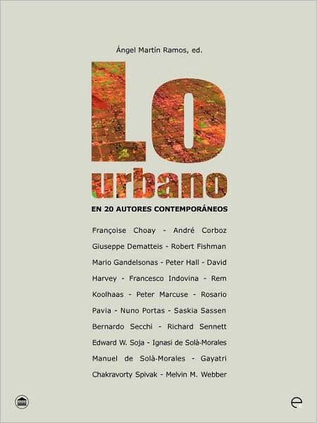 Cover for Ngel Martn Ramos · Lo Urbano en 20 Autores Contemporneos (Paperback Book) [Spanish edition] (2009)
