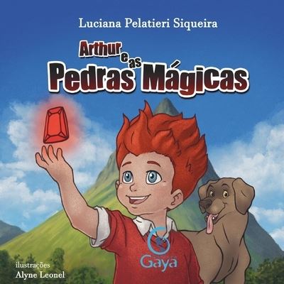 Cover for Luciana Pelatieri Siqueira · Arthur e as Pedras Magicas (Paperback Book) (2020)
