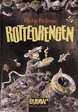 Cover for Philip Pullman · Rottedrengen (Bound Book) [1st edition] (2000)