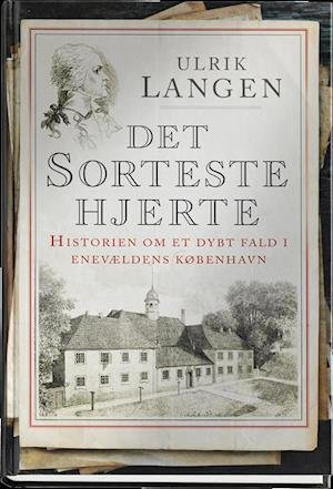 Cover for Ulrik Langen · Det sorteste hjerte (Bound Book) [1. Painos] (2012)