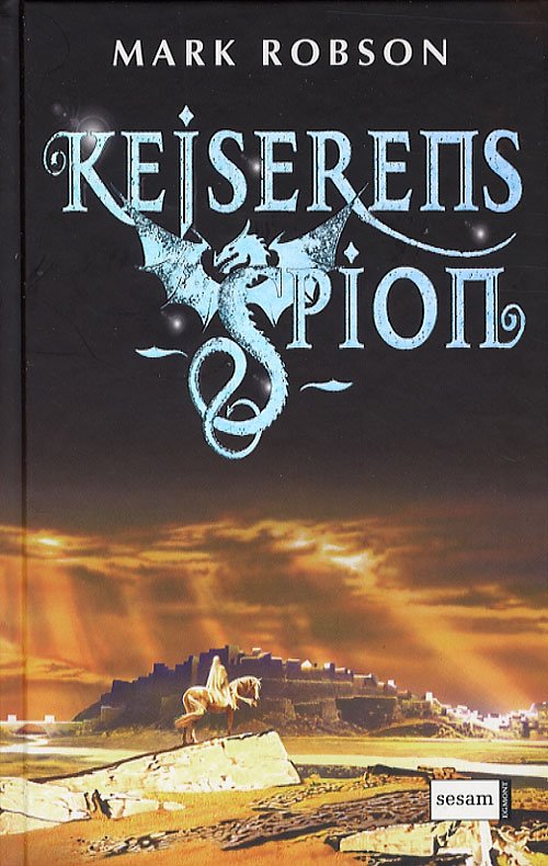 Cover for Mark Robson · Kejserens spion (Bound Book) [1th edição] (2007)