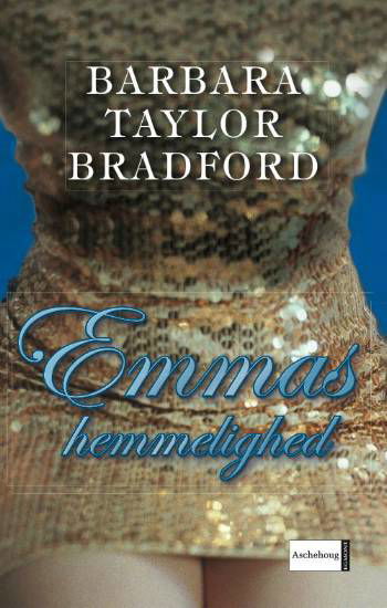 Cover for Barbara Taylor Bradford · Emmas hemmelighed (Hardcover Book) [1º edição] (2007)