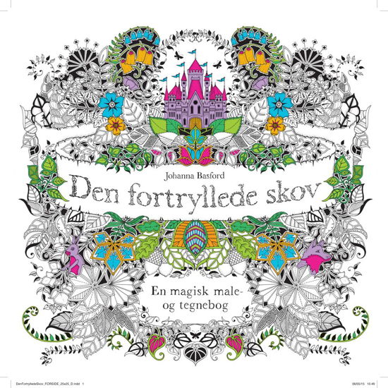 Johanna Basford · Den fortryllede skov (Hæftet bog) [1. udgave] (2015)