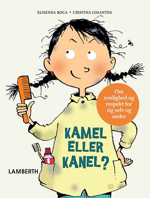 Kamel eller kanel? - Elisenda Roca - Bøker - Lamberth - 9788772241524 - 1. juli 2020