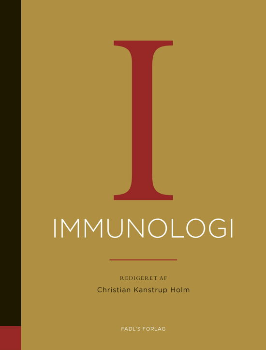 Cover for Christian Kanstrup Holm (red.) · Immunologi (Hardcover Book) [1.º edición] (2017)