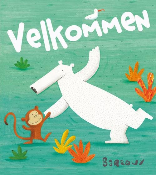 Cover for Barroux · Velkommen (Inbunden Bok) [1:a utgåva] (2016)