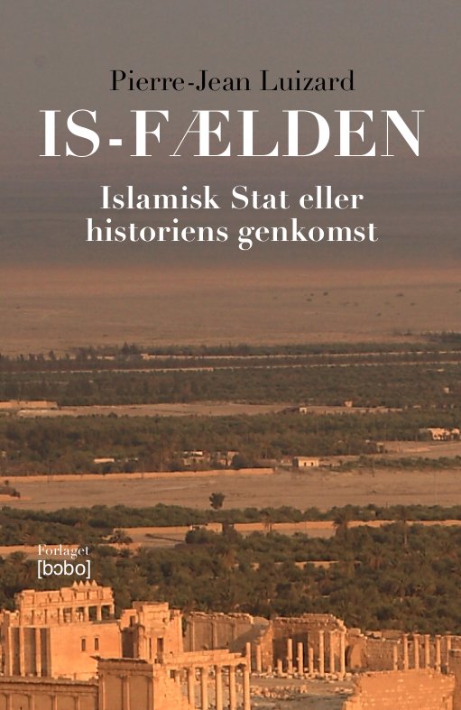 Cover for Pierre-Jean Luizard · IS-fælden (Taschenbuch) [1. Ausgabe] (2017)