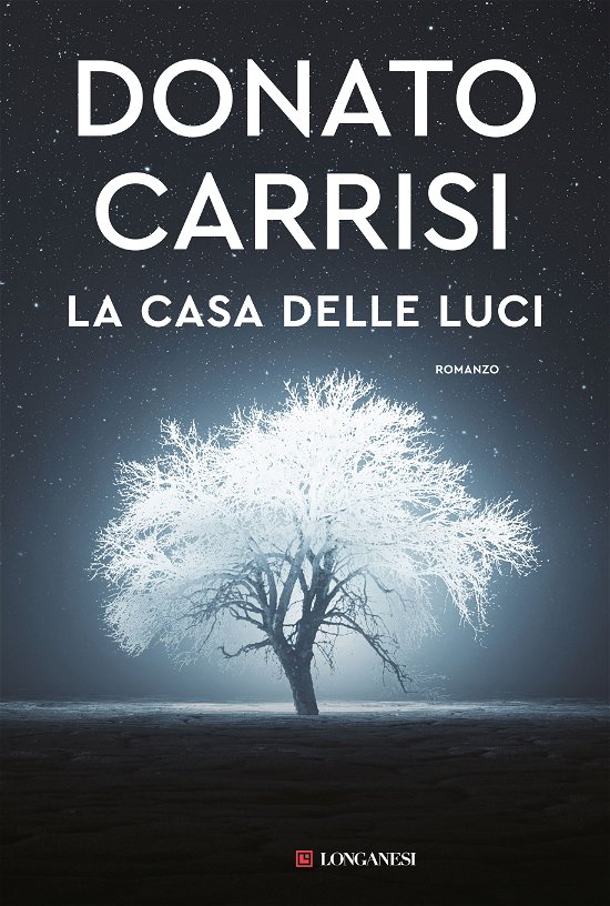 Cover for Donato Carrisi · La Casa Delle Luci (Bok)