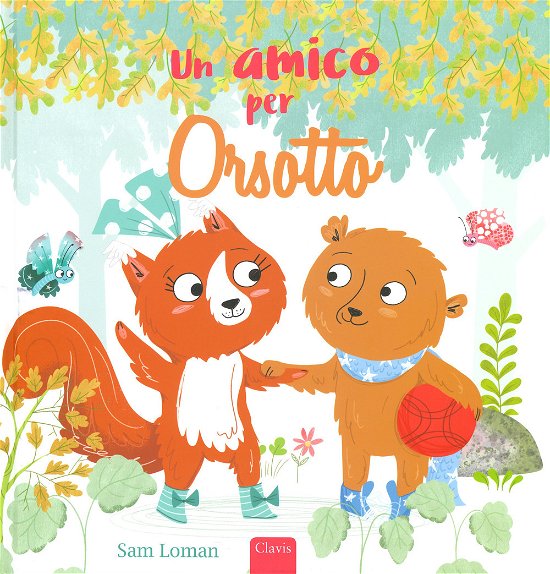 Cover for Sam Loman · Un Amico Per Orsotto. Ediz. A Colori (Bog)