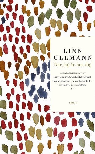 Cover for Linn Ullmann · När jag är hos dig (ePUB) (2017)
