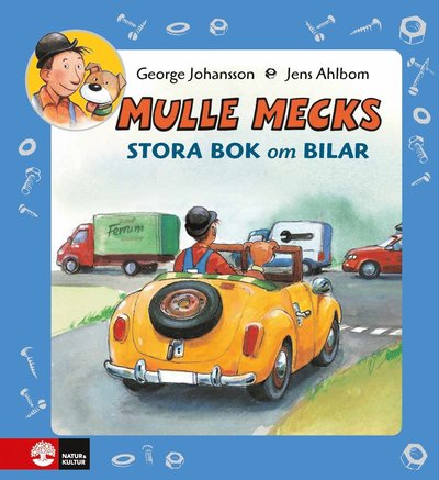 Mulle Mecks Stora bok om bilar samlingsvolym om allt som rullar och brummar - George Johansson - Books - Natur & Kultur Allmänlitteratur - 9789127156524 - May 5, 2018