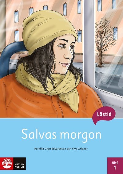 Cover for Ylva Gripner · Lästid: Lästid, Salvas morgon, Nivå 1 (Book) (2019)