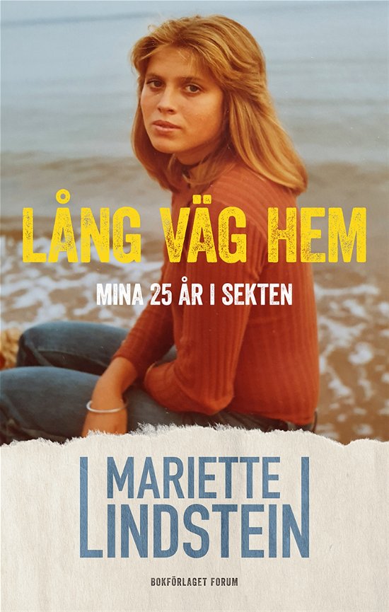 Cover for Mariette Lindstein · Lång väg hem : Mina 25 år i sekten (Gebundesens Buch) (2024)