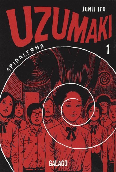 Cover for Junji Ito · Spiralerna: Uzumaki : spiralerna D.1 (Bok) (2009)