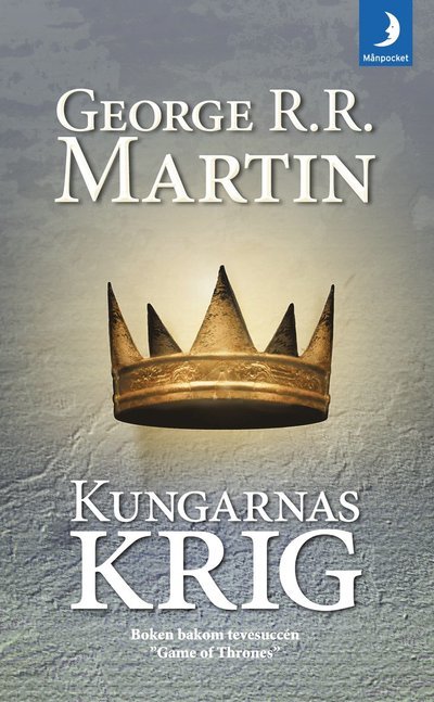 Cover for George R. R. Martin · Sagan om is och eld: Game of thrones - Kungarnas krig (Paperback Bog) (2011)