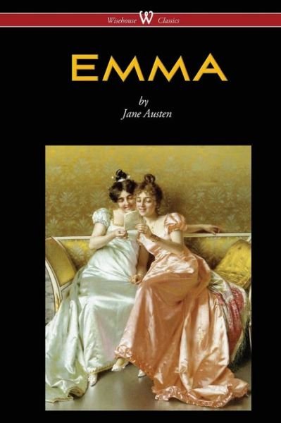 Cover for Jane Austen · Emma (Wisehouse Classics - With Illustrations by H.M. Brock) (2016) (Paperback Book) (2016)