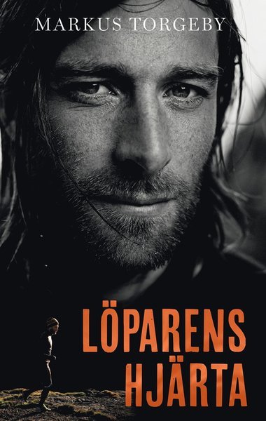 Cover for Markus Torgeby · Löparens hjärta (Paperback Book) (2017)