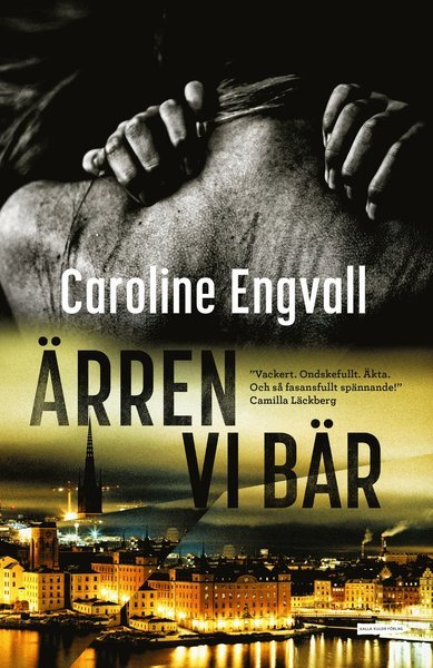 Cover for Caroline Engvall · Stenhammar &amp; Ling: Ärren vi bär (Indbundet Bog) (2017)
