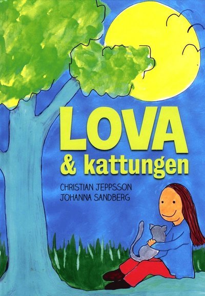 Cover for Christian Jeppsson · Lova och kattungen (Gebundesens Buch) (2016)
