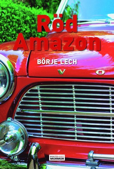 Cover for Börje Lech · Röd Amazon (Bok) (2019)