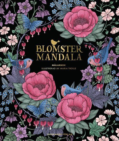 Cover for Maria Trolle · Blomstermandala - Målarbok (Kartor) (2022)