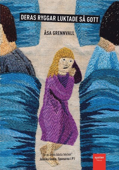 Cover for Åsa Grennvall · Deras ryggar luktade så gott (Bok) (2014)