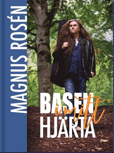 Cover for Liselotte Odenhjälm Magnus  Rosén · Basen i mitt hjärta (Hardcover Book) (2023)