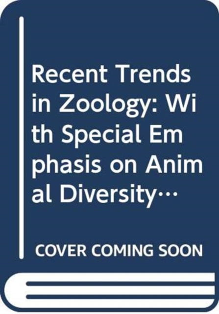 Cover for Lakshmi Narayan · Recent Trends in Zoology: With Special Emphasis on Animal Diversity, Fisheries and Genetics (Paperback Book) (2014)