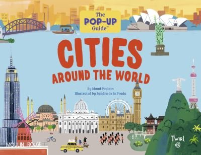 Maud Poulain · Cities Around the World - The Pop-up Guide (Inbunden Bok) (2023)