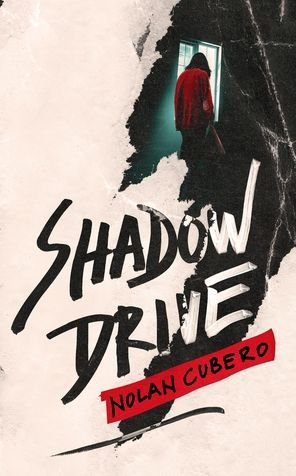 Cover for Nolan Cubero · Shadow Drive (Book) (2023)