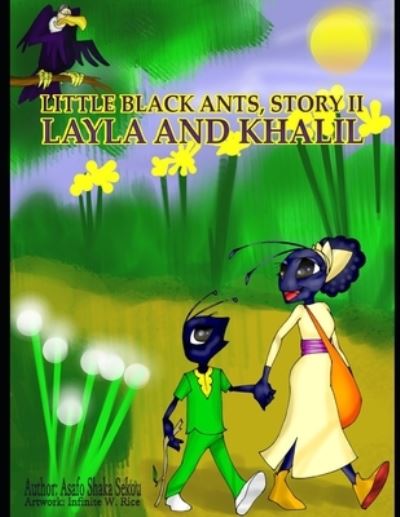 Cover for Asafo Shaka Sekou · Little Black Ants, Story II: Layla &amp; Khalil (Taschenbuch) (2021)