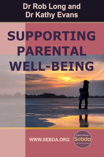 Cover for Kathy Evans · Supporting Parental Well-Being (Pocketbok) (2021)