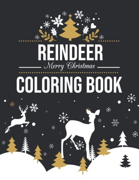 Cover for Blue Zine Publishing · Reindeer Merry Christmas Coloring Book (Paperback Book) (2020)