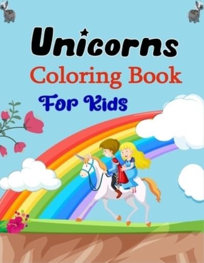 Cover for Ensumongr Publications · Unicorns Coloring Book For Kids (Paperback Book) (2020)
