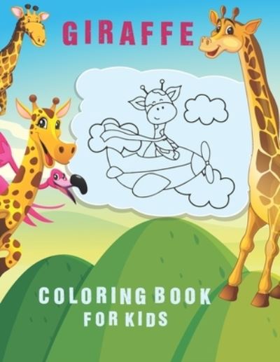 Cover for Tamm Activity Press · Giraffe Coloring Book For Kids (Paperback Book) (2020)