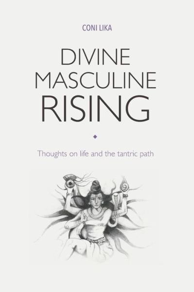 Cover for Coni Lika · Divine Masculine Rising (Pocketbok) (2020)