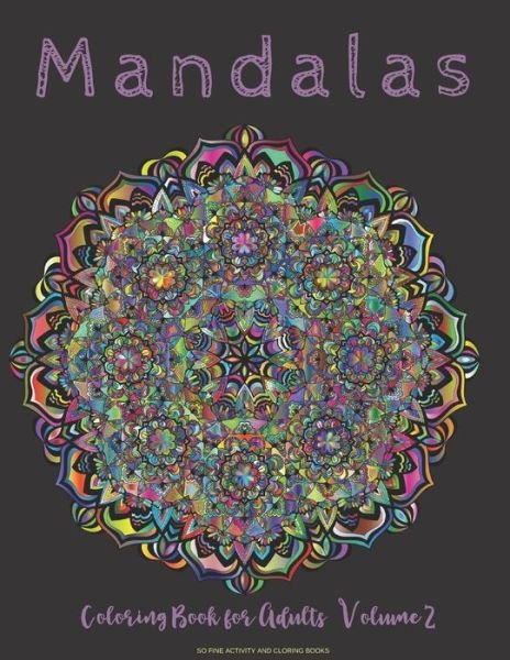 Cover for So Fine Activity and Coloring Books · Mandalas Coloring Book for Adults (Taschenbuch) (2020)