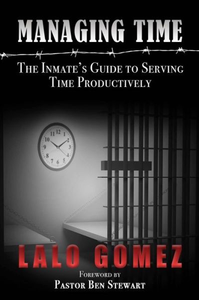 Cover for Lalo Gomez · Managing Time (Paperback Book) (2020)