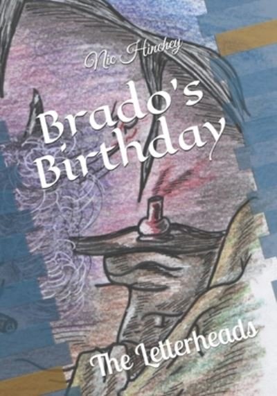 Cover for Nic Hinchey · Brados Birthday (Paperback Book) (2020)
