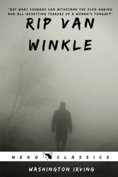 Cover for Washington Irving · Rip Van Winkle: Neko Classics Edition (Paperback Book) (2021)