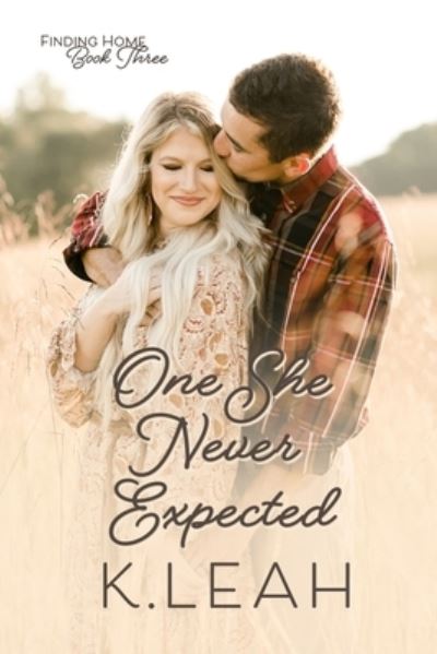 Cover for K Leah · One She Never Expected (Paperback Book) (2021)