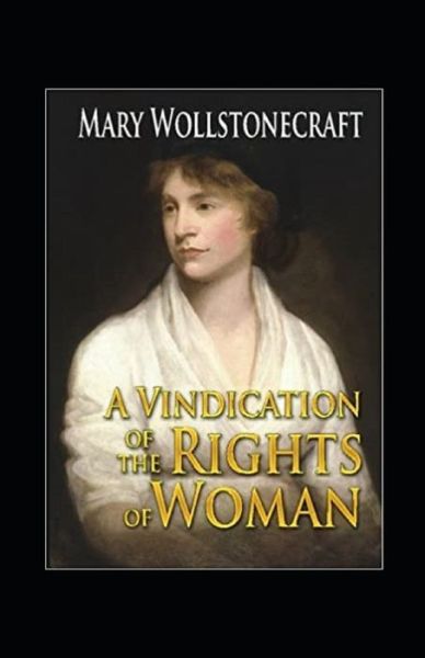 Cover for Mary Wollstonecraft · A Vindication of the Rights of Woman Illustrated (Taschenbuch) (2022)